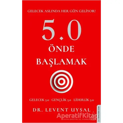 5.0 Önde Başlamak - Levent Uysal - Destek Yayınları