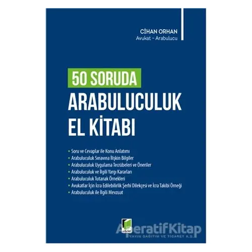 50 Soruda Arabuluculuk El Kitabı - Cihan Orhan - Adalet Yayınevi