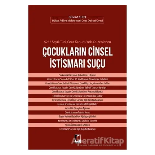 5237 Sayılı Türk Ceza Kanununda Düzenlenen Çocukların Cinsel İstismarı Suçu