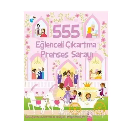 555 Eğlenceli Çıkartma - Prenses Sarayı - Kolektif - Altın Kitaplar