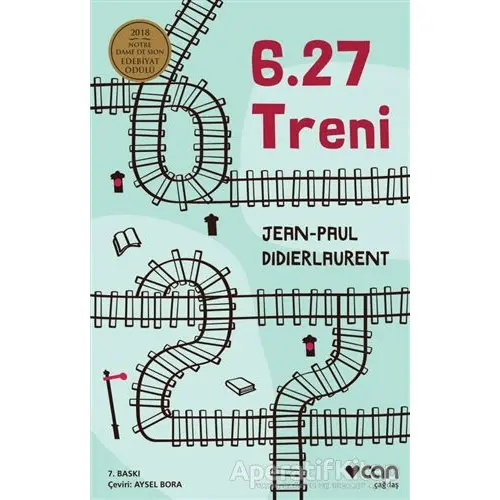 6.27 Treni - Jean-Paul Didierlaurent - Can Yayınları