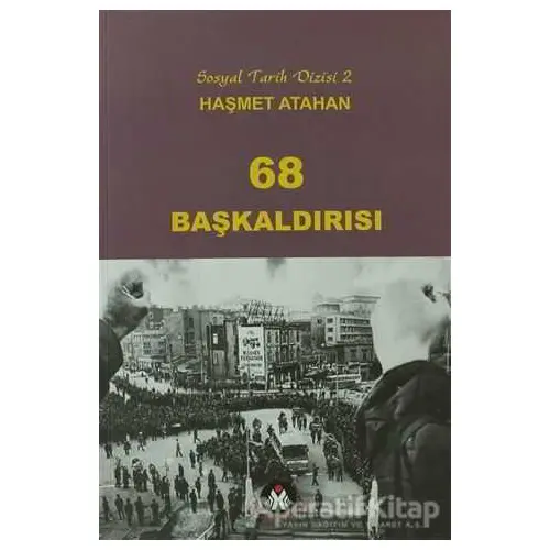 68 Başkaldırısı - Haşmet Atahan - Sosyal İnsan Yayınları