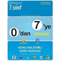 Tonguç 0 dan 7 ye Sayısal Konu Anlatımlı Soru Bankası