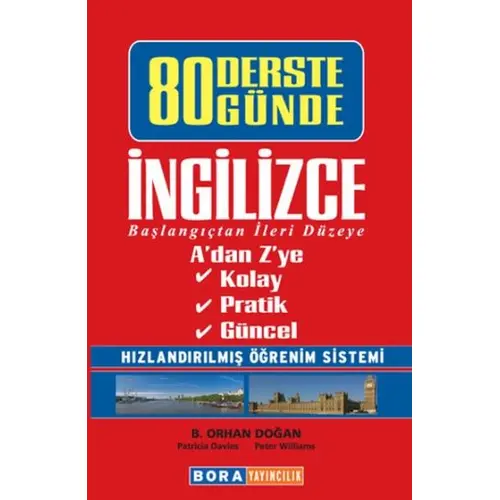 80 Derste 80 Günde İngilizce Başlangıçtan İleri Düzeye (Hızlandırılmış Öğrenim Sistemi)