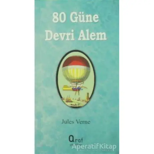 80 Günde Devri Alem - Jules Verne - Araf Yayınları