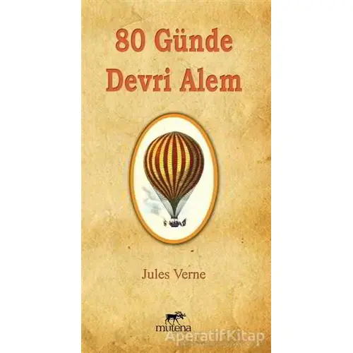 80 Günde Devri Alem - Jules Verne - Mutena Yayınları