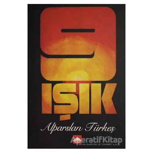 9 Işık - Alparslan Türkeş - Hamle Yayınevi