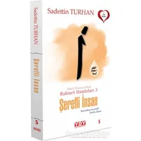 Şerefli İnsan - Ebedi Huzura Akan Rahmet Damlaları 3 - Sadettin Turhan - YDY Yayınları