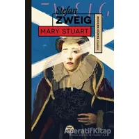 Mary Stuart - Stefan Zweig - Martı Yayınları