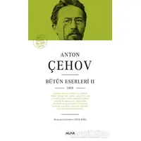 Anton Çehov Bütün Eserleri 2 - Anton Pavloviç Çehov - Alfa Yayınları