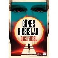 Güneş Hırsızları - Doğu Yücel - Doğan Kitap