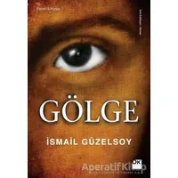 Gölge - İsmail Güzelsoy - Doğan Kitap