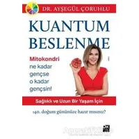 Kuantum Beslenme - Ayşegül Çoruhlu - Doğan Kitap