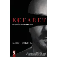 Kefaret - N. İpek Gökdel - Dex Yayınevi