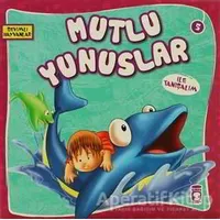 Mutlu Yunuslar ile Tanışalım - Kolektif - Timaş Çocuk