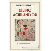 Bilinç Açıklanıyor - Daniel C. Dennett - Alfa Yayınları