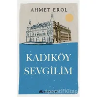 Kadıköy Sevgilim - Ahmet Erol - Epsilon Yayınevi