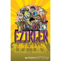 Zorbalığa Son - Ezikler 5 - Michael Buckley - Epsilon Yayınevi