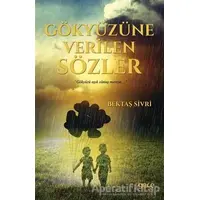 Gökyüzüne Verilen Sözler - Bektaş Sivri - Gece Kitaplığı