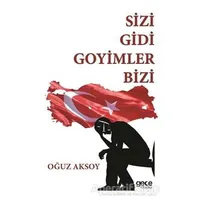 Sizi Gidi Goyimler Bizi - Oğuz Aksoy - Gece Kitaplığı