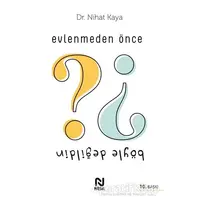 Evlenmeden Önce Böyle Değildin - Nihat Kaya - Nesil Yayınları