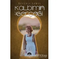 Kalbimin Gerçeği - Beverly Lewis - Martı Yayınları