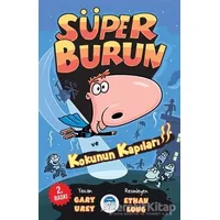 Süper Burun ve Kokunun Kapıları - Gary Urey - Martı Çocuk Yayınları