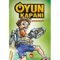 Oyun Kapanı - 1 - Dustin Brady - Beyaz Balina Yayınları