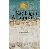 Kaçıklığın Anatomisi - M. Sabri Doğan - Çizgi Kitabevi Yayınları