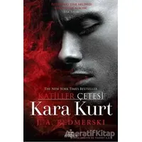 Kara Kurt - Katiller Çetesi (Ciltli) - J. A. Redmerski - Ephesus Yayınları