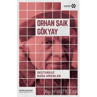 Destursuz Bağa Girenler - Orhan Şaik Gökyay - Yeditepe Yayınevi