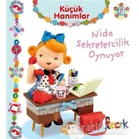 Nida Sekretercilik Oynuyor - Küçük Hanımlar - Emilie Beaumont - Bıcırık Yayınları