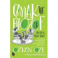 Çaylak İle Filozof 3 - Ruhun Irkı Yok - Özkan Öze - Uğurböceği Yayınları