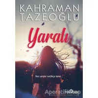 Yaralı - Kahraman Tazeoğlu - Yediveren Yayınları