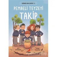 Pembeli Teyzeyi Takip - Üzümlü Kek Çetesi 5 - Elif Özsoyman - Erdem Çocuk