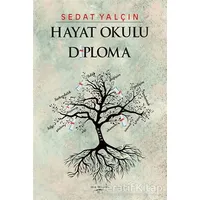 Hayat Okulu Diploma - Sedat Yalçın - Sokak Kitapları Yayınları