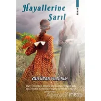 Hayallerine Sarıl - Gülüzar Yıldırım - Sokak Kitapları Yayınları