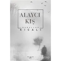 Alaycı Kış - Nurullah Kıcalı - Sokak Kitapları Yayınları