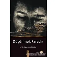 Düşünmek Farzdır - Metin Önal Mengüşoğlu - Okur Kitaplığı