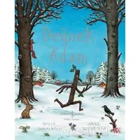 Değnek Adam - Julia Donaldson - İş Bankası Kültür Yayınları