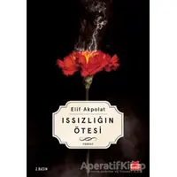 Issızlığın Ötesi - Elif Akpolat - Kırmızı Kedi Yayınevi