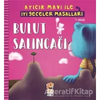 Bulut Salıncağı - Ayıcık Mavi İle İyi Geceler Masalları - Melek Dinçer - Sincap Kitap