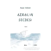 Azrail’in Secdesi - Ayşe Uçkan - Şule Yayınları