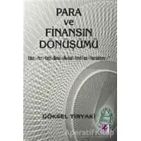 Para ve Finansın Dönüşümü - Göksel Tiryaki - Efil Yayınevi