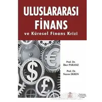 Uluslararası Finans ve Küresel Finans Krizi - İlker Parasız - Ezgi Kitabevi Yayınları