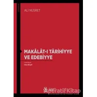 Makalat-ı Tarihiyye ve Edebiyye - Ali Nusret - DBY Yayınları