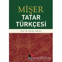 Mişer - Tatar Türkçesi - Ercan Alkaya - Kesit Yayınları