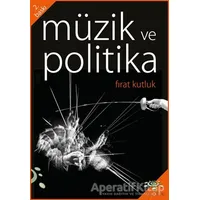 Müzik ve Politika - Fırat Kutluk - h2o Kitap