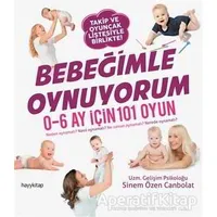 Bebeğimle Oynuyorum - Sinem Özen Canbolat - Hayykitap