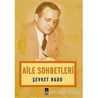 Aile Sohbetleri - Şevket Rado - Bilge Kültür Sanat